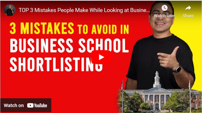 top 3 mistakes people make while looking at Business School