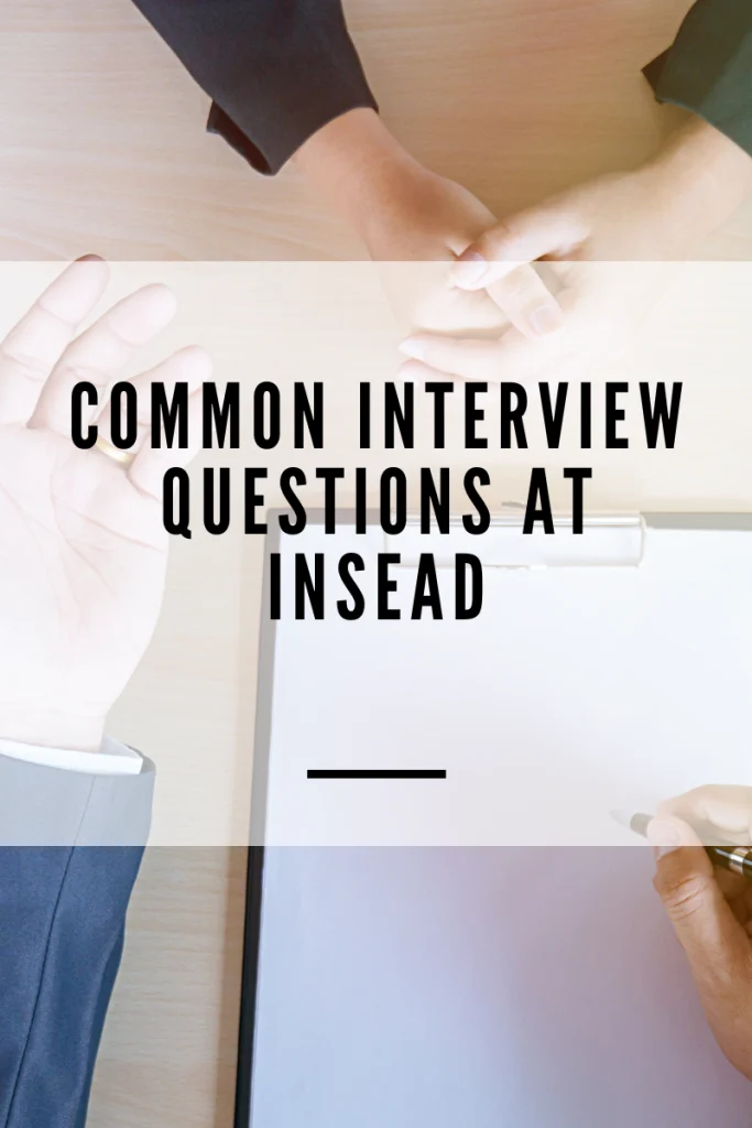 Preparing for a successful INSEAD interview.