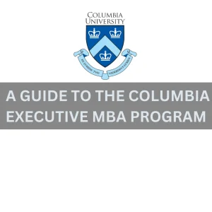 Columbia Executive MBA Program