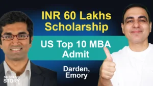 From IBM Engineer to Top 10 MBA Admit Balu’s Path to Darden and Emory with ₹60 Lakhs in Scholarships